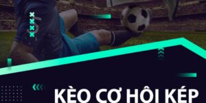 cược Kèo cơ hội kép