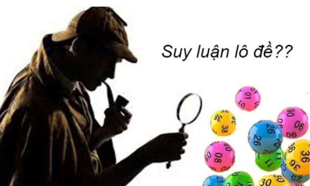 Cách suy luận lô đề hiệu quả 